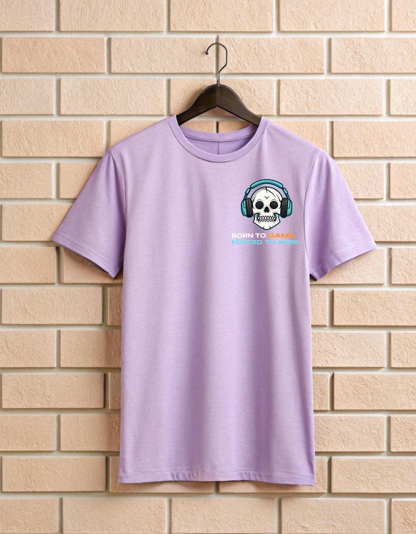 Born to Game Forced to Work | Unisex Gaming Lover T Shirt