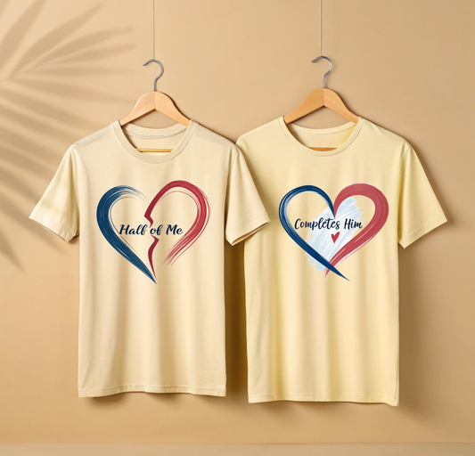 Half of me | Completes Him | Unisex Couples Matching Tees