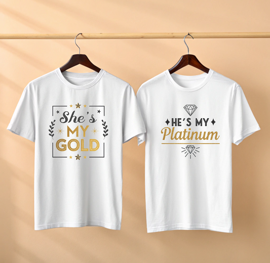 She's My Gold | He's My Platinum | Couples Matching T Shirts