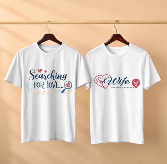 Searching for Love | Wife Connected Via Bluetooth | Couples Matching T Shirts