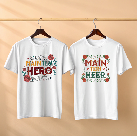 Main Tera Hero | Main Teri Heer | Couples Matching T Shirts