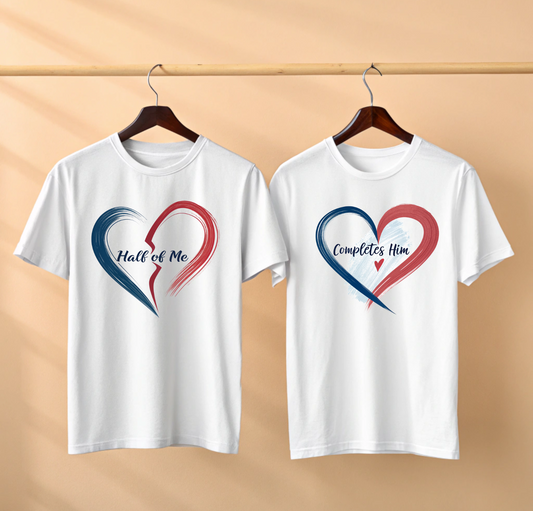 Half of me | Completes Him | Unisex Couples Matching Tees
