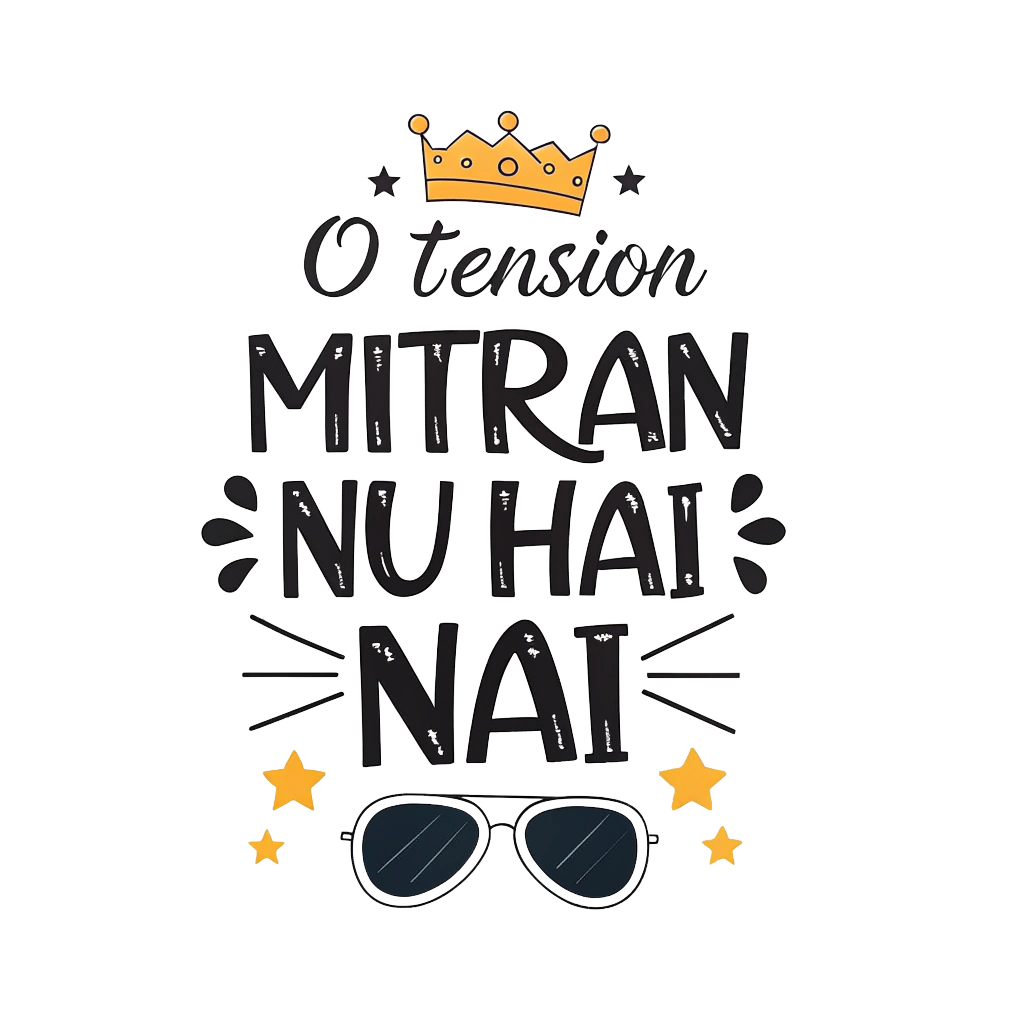 O Tension Mitran Nu Hai Nai | Unisex Music Lover t Shirt