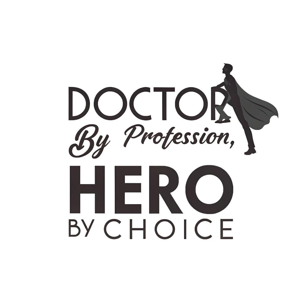 Doctor by Profession Hero by Choice | Unisex Doctors T Shirt