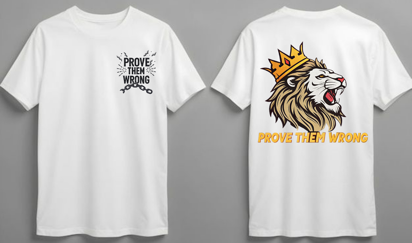 Prove them wrong | Unisex Music Lover T Shirt