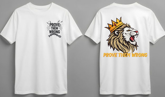 Prove them wrong | Unisex Music Lover T Shirt