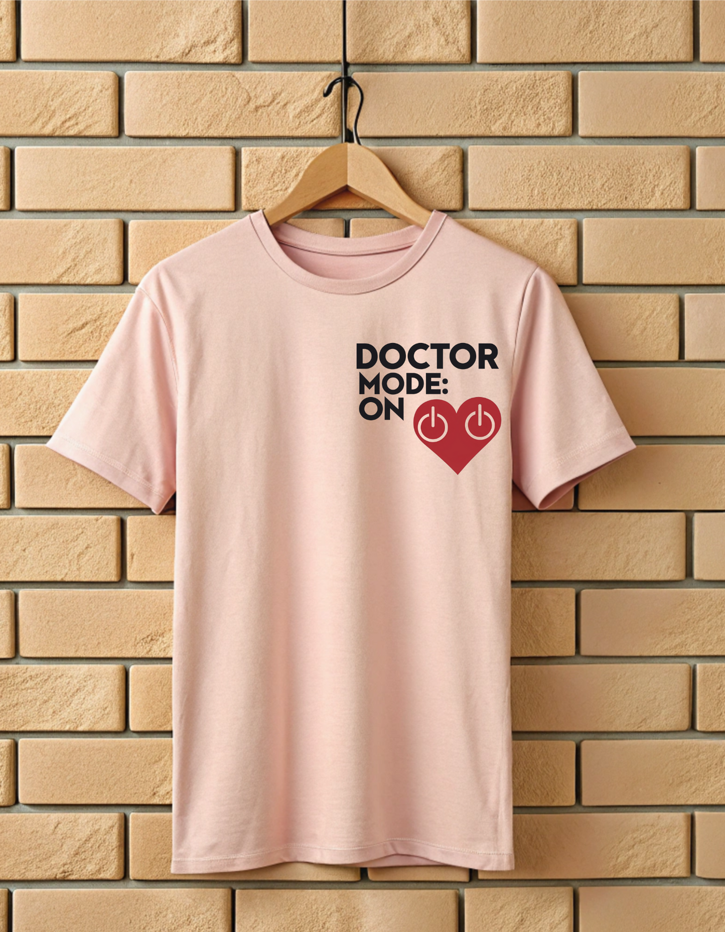 Doctor Mode On | Unisex Doctors T Shirt