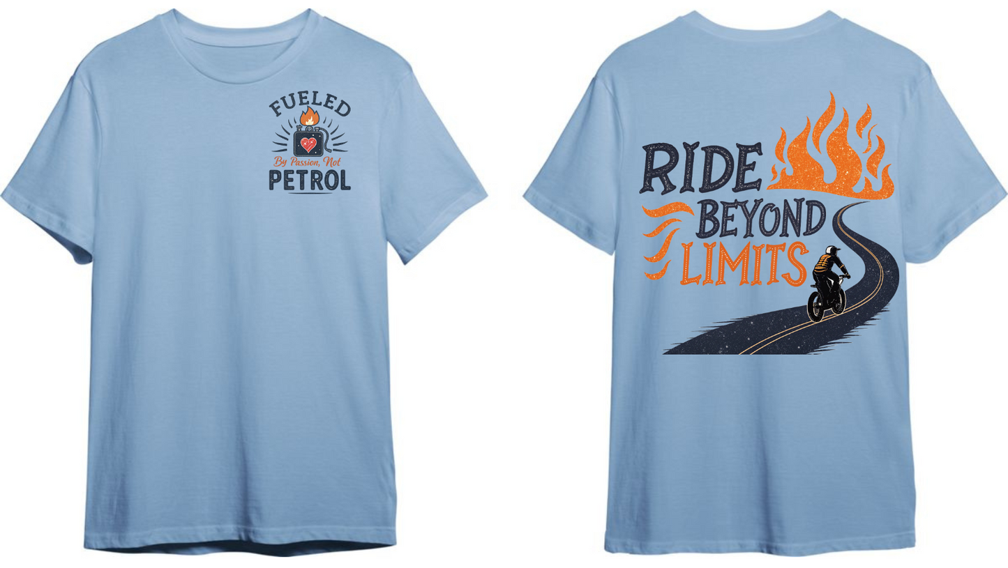 Fueled by Passion not Petrol | Ride Beyond Limits | Unisex Bike Rider T Shirt