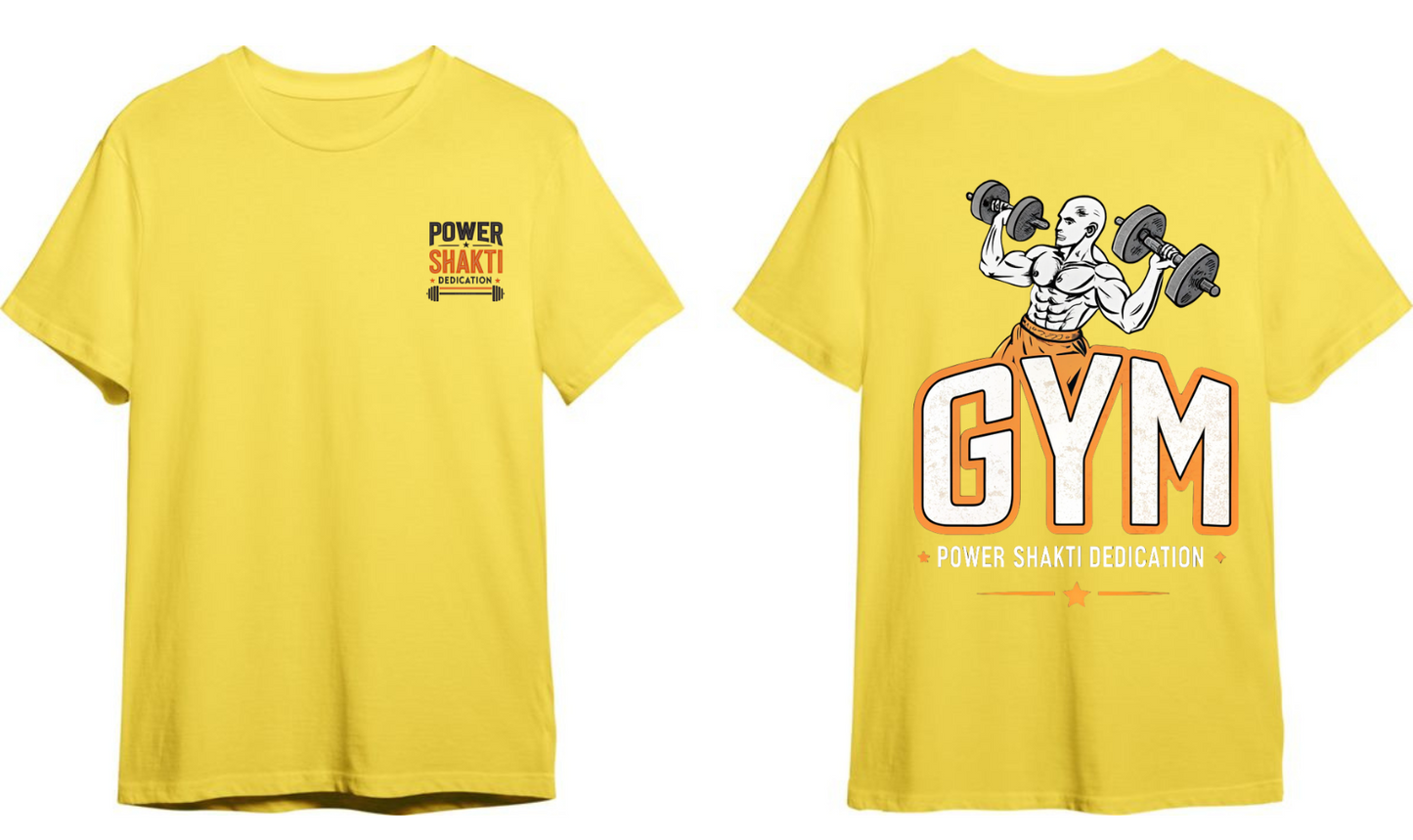 Power Shakti Dedication | Unisex GYM T Shirt