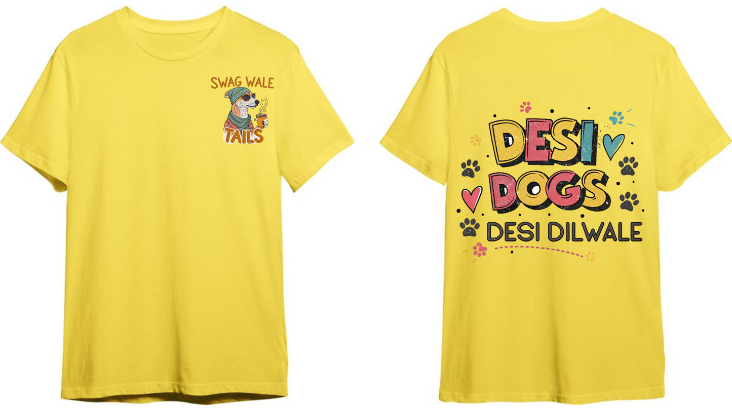 Swag Wale Tails | Desi Dogs Desi Dilwale | Unisex Dog Lover T Shirt